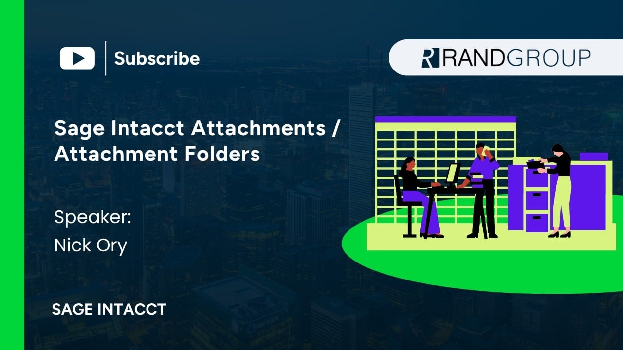 Sage Intacct attachments / attachment folders